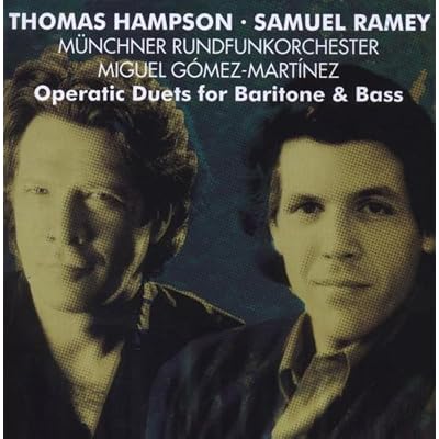 Baritone & Bass Duets -Thomas Hampson & Samuel Ramey