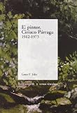 Pintor ciriaco parraga 1902-1973, el (Bizkaiko Gaiak Temas Vizcai)