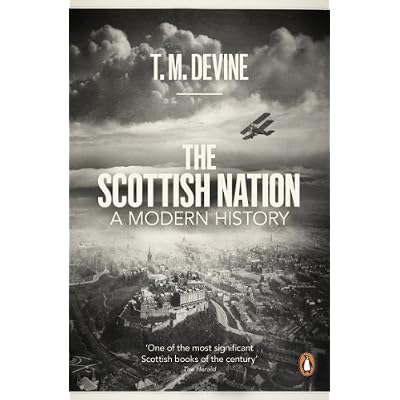 The Scottish Nation: A Modern History