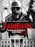 Rampage: President down