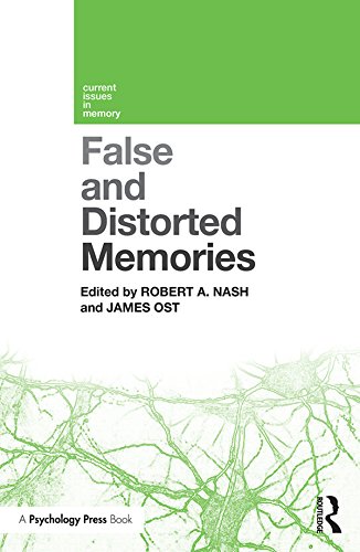 False and Distorted Memories (Current Issues in Memory)      Kindle Edition