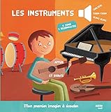  LES INSTRUMENTS DE MUSIQUE (COLL. MON PREMIERIMAGIER A ECOUTER)