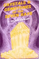 Crystals and Gemstones of the Seven Rays 0938294695 Book Cover