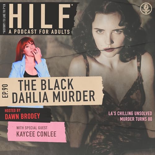 HILF 90 - The Black Dahlia Murder with Kaycee Conlee