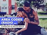  Area Codes (Radio Version) im Stil von Ludacris & Nate Dogg