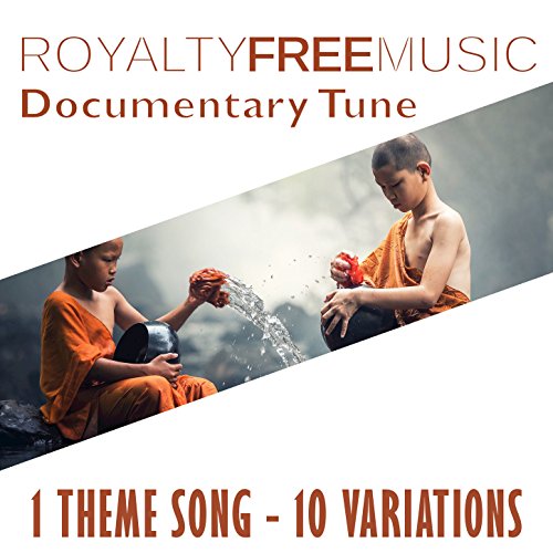 Play Royalty Free Music Documentary Tune (1 Theme Song 10 Variations