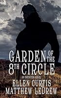 Garden of the Eighth Circle (Infinity) 1774783967 Book Cover