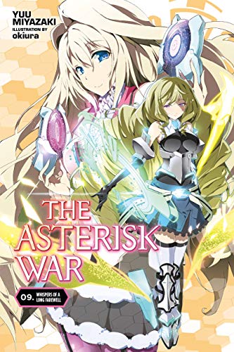 Télécharger The Asterisk War, Vol. 9 (light novel): Whispers of a Long Farewell (English Edition) PDF Ebook En Ligne