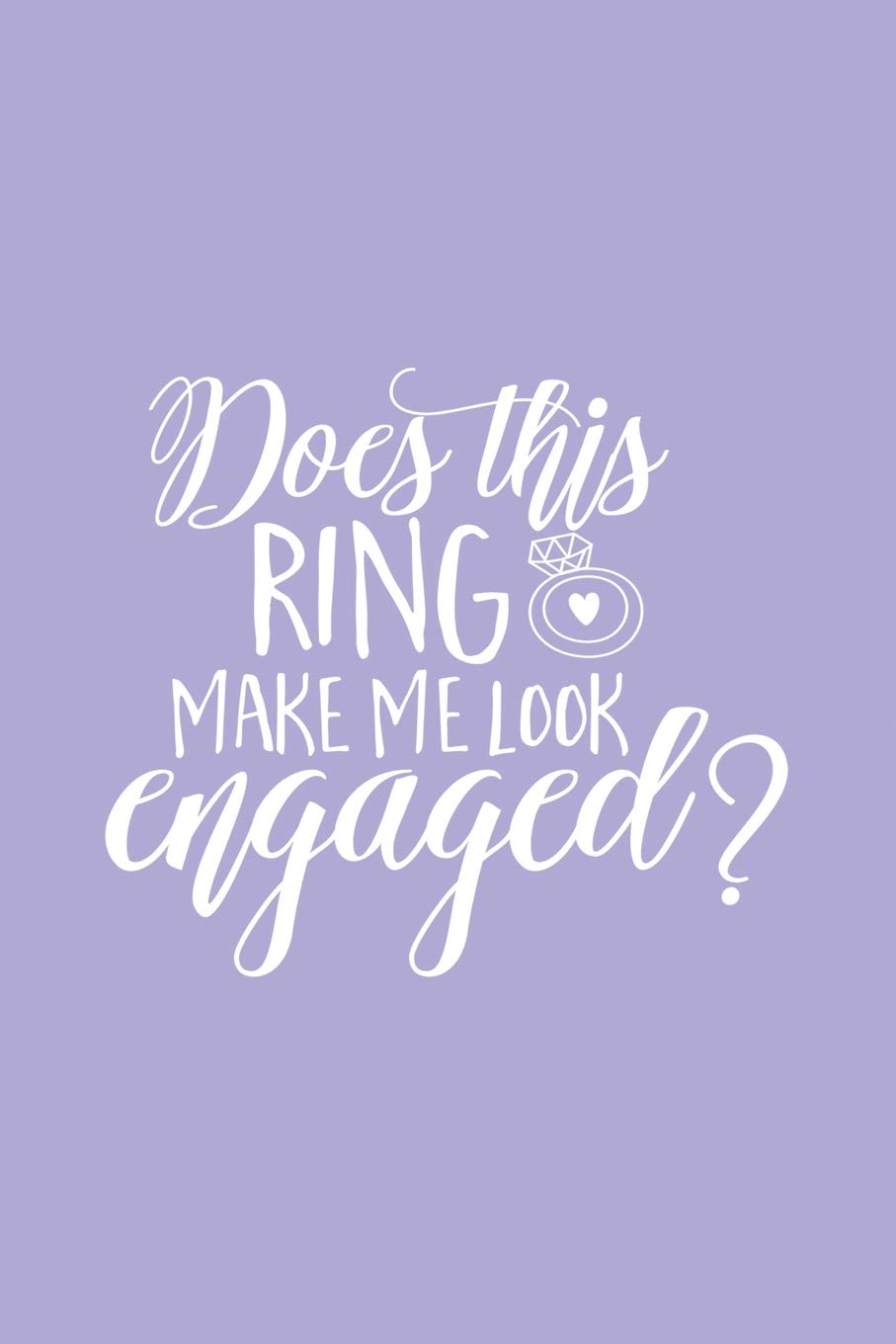 Engagement Notebook: Lined 6x9, 110 Pages Diary, Wedding gag gifts, Bride to be journal, Engagment Announcement Planner for her, Wedding Shower appreciation gift, Bacherlotte Party Gifts