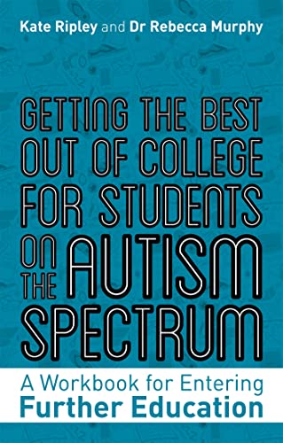 Getting the Best Out of College for Students on the Autism Spectrum