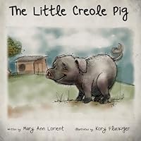 The Little Creole Pig 1478315202 Book Cover