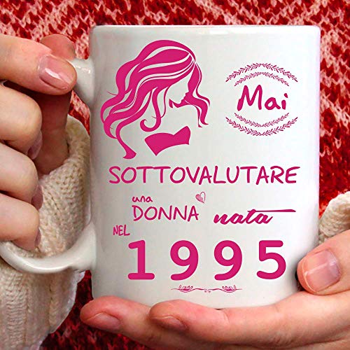 Taza 1995 cumpleaños mujer 26 años Idea regalo Nunca subestimar una mujer nacida en 1995