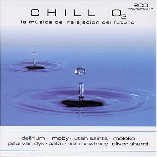 Chill O2 La Música de Relajación del Futuro