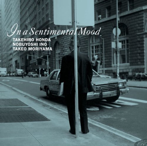Amazon.co.jp: イン・ア・センチメンタル・ムード - 本田竹曠