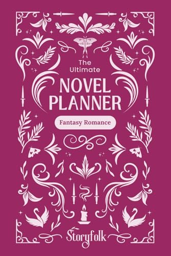 Structured Fantasy Romance Novel Planner | Fantasy Writing Guide & Workbook | By Storyfolk: Fall in love with novel planning. Establish & grow your ... characters, world, magic system, and romance.