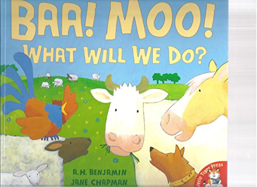 Baa Moo What Will We Do? 1845068882 Book Cover
