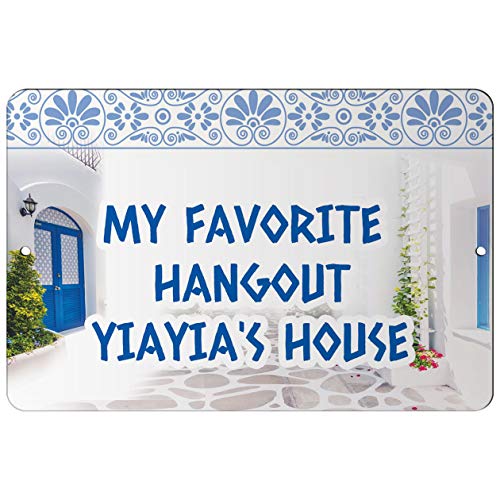 Makoroni - My Favorite Hangout, YIAYIA'S House Greece 8x12 inc Aluminum Decorative Wall Street Sign