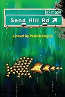Sand Hill Road 0692513698 Book Cover