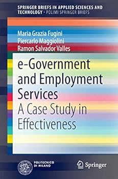 Paperback E-Government and Employment Services: A Case Study in Effectiveness Book