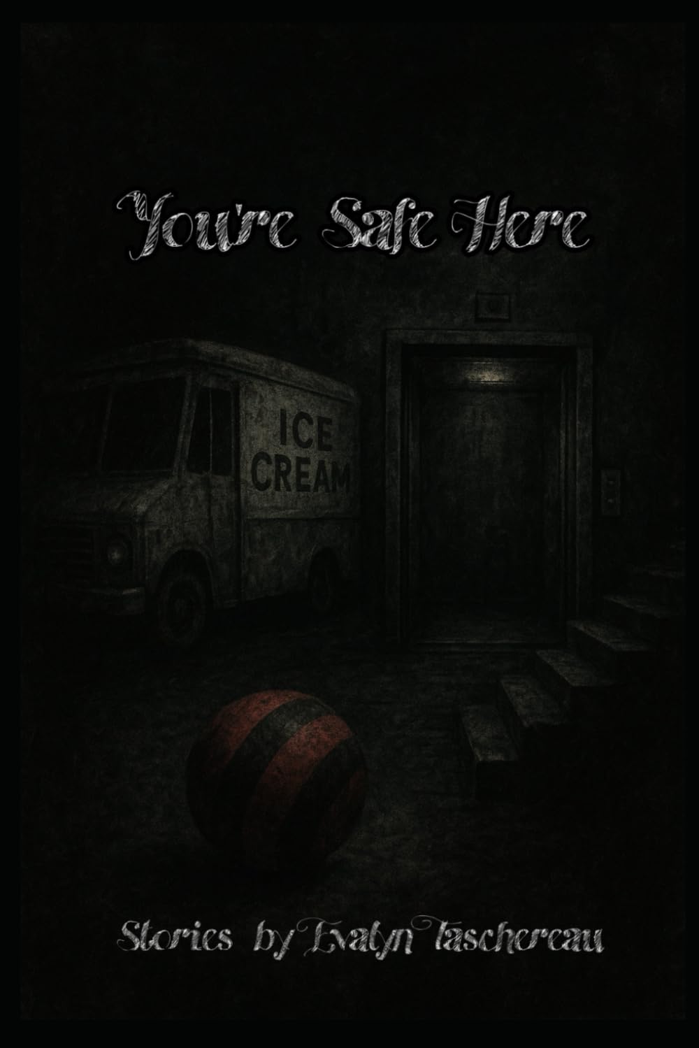 You're Safe Here