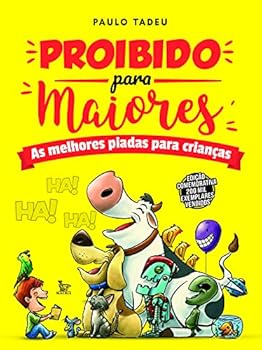 Paperback Proibido Para Maiores: As Melhores Piadas Para Crianas [Portuguese_Brazilian] Book