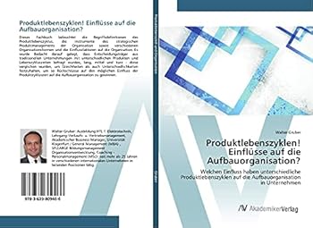 Paperback Produktlebenszyklen! Einflüsse auf die Aufbauorganisation? [German] Book