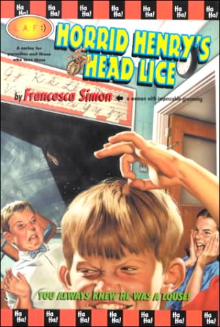 Horrid Henry's Head Lice 0786825367 Book Cover