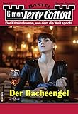  Jerry Cotton 3313 - Krimi-Serie: Der Racheengel