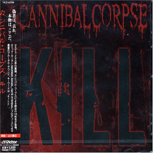 Cannibal Corpse Kill