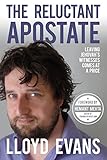 The Reluctant Apostate: Leaving Jehovah's Witnesses Comes at a Price