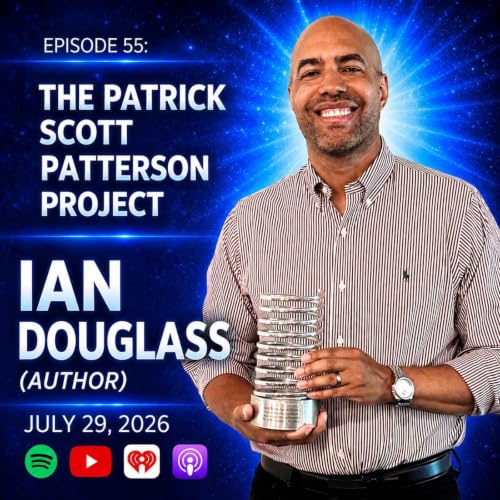 Ian Douglass (Author) - The Patrick Scott Patterson Project #55