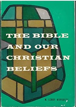 Paperback The Bible and our Christian beliefs Book