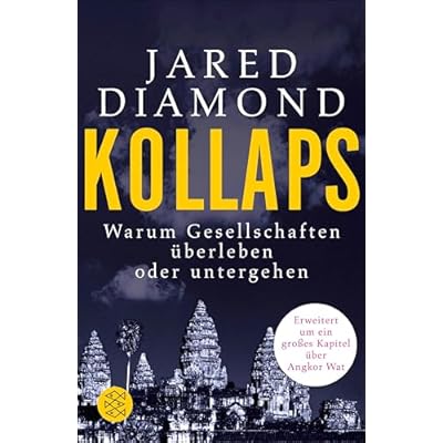 Kollaps: Warum Gesellschaften &uuml;berleben oder untergehen