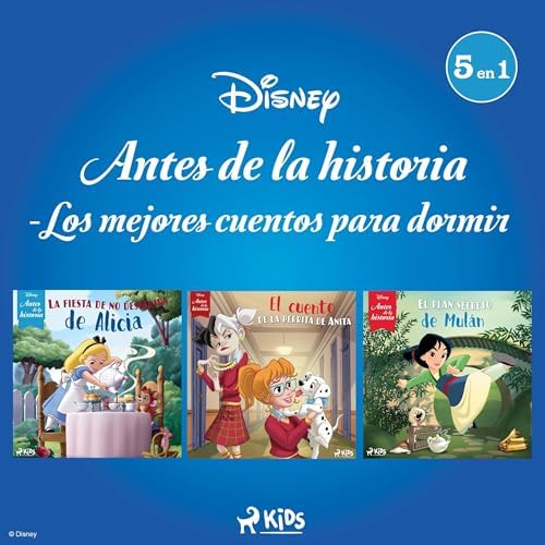 Disney Antes de la historia - Los mejores cuentos para dormir