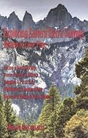 Exploring Eastern Sierra Canyons: Bishop to Lone Pine 093943136X Book Cover