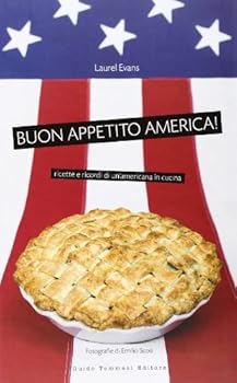 Paperback Buon appetito, America! [Italian] Book