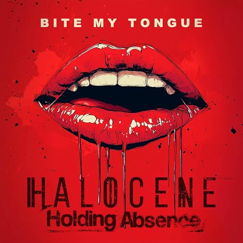 Halocene & Holding Absence