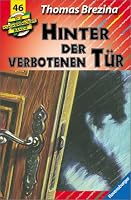 Hinter der verbotenen Tür (Die Knickerbocker-Bande, #46) 3473470546 Book Cover