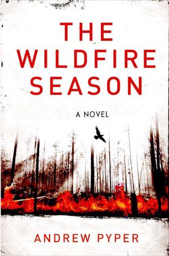 The Wildfire Season: A Novel