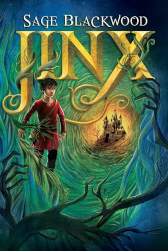 Jinx: A Thrilling Quest About a Wizard's Apprentice in a Magical Forest for Kids (Ages 8-12)
