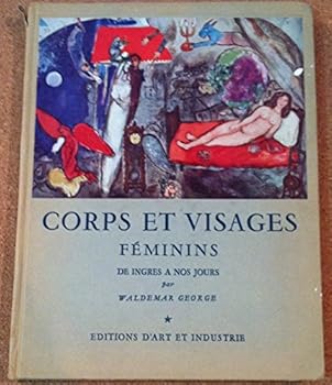 Hardcover Corps Et Visages Feminins: De Ingres A Nos Jours (French Edition) [Unknown] Book