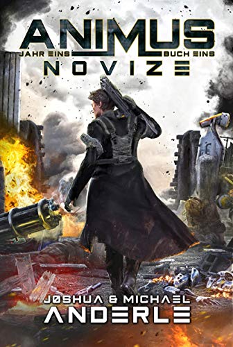 Novize: Eine actiongeladene Sci-Fi-Akademie-Serie (Animus 1)