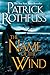 The Name of the Wind: The Kingkiller Chronicle: Day One