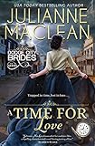  A Time For Love: (Time Travel Romance): 3 (Dodge City Brides)