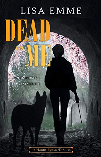 Dead to Me (The Harry Russo Diaries)