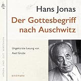 Der Gottesbegriff nach Auschwitz: Eine jüdische Stimme