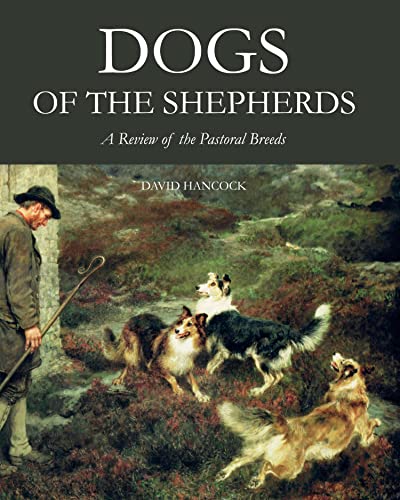 Dogs of the Shepherds: a Review of the Pastoral