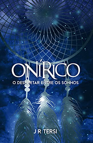 Onírico: O Despertar Entre os Sonhos