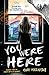 You Were Here