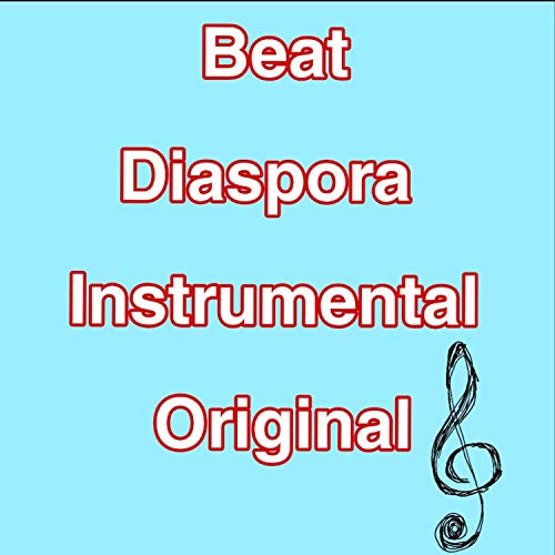  Beat Diaspora Instumental Original